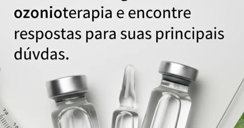 Desvende os segredos da ozonioterapia e encontre respostas para suas principais dúvidas.