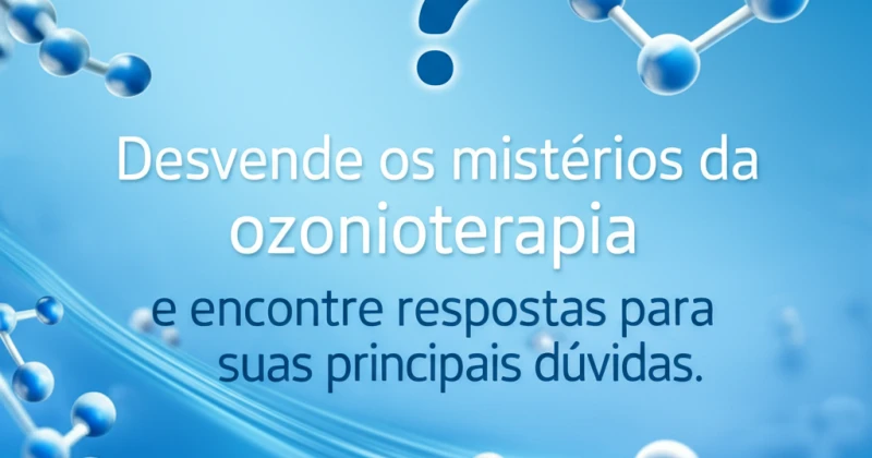 Imagem ilustrativa do artigo sobre Ozonioterapia: Perguntas e Respostas Essenciais mostrando um aspecto relevante do tema