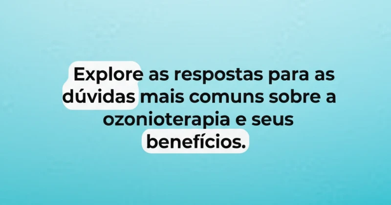 Imagem ilustrativa do artigo sobre Ozonioterapia: Respostas Claras para Suas Maiores Questões mostrando um aspecto relevante do tema
