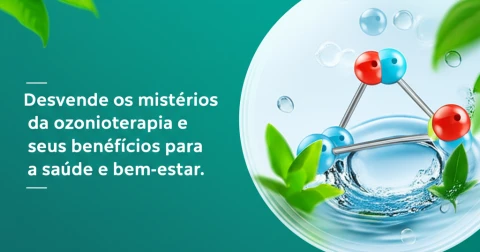 Desvende os mistérios da ozonioterapia e seus benefícios para a saúde e bem-estar.