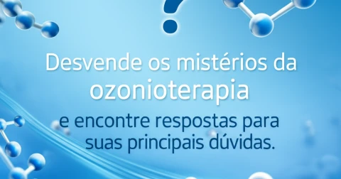 Desvende os mistérios da ozonioterapia e encontre respostas para suas principais dúvidas.