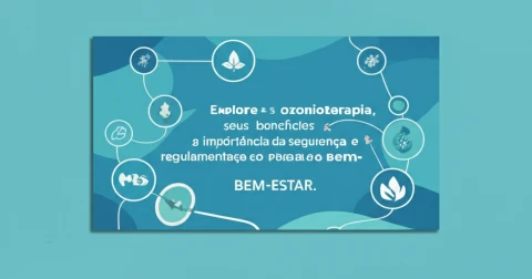 Explore a ozonioterapia, seus benefícios e a importância da segurança e regulamentação para o bem-estar.