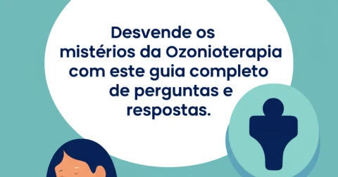 Desvende os mistérios da Ozonioterapia com este guia completo de perguntas e respostas.