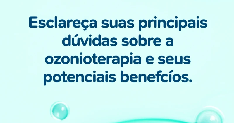 Imagem ilustrativa do artigo sobre Ozonioterapia: Suas 5 Maiores Dúvidas Respondidas! mostrando um aspecto relevante do tema